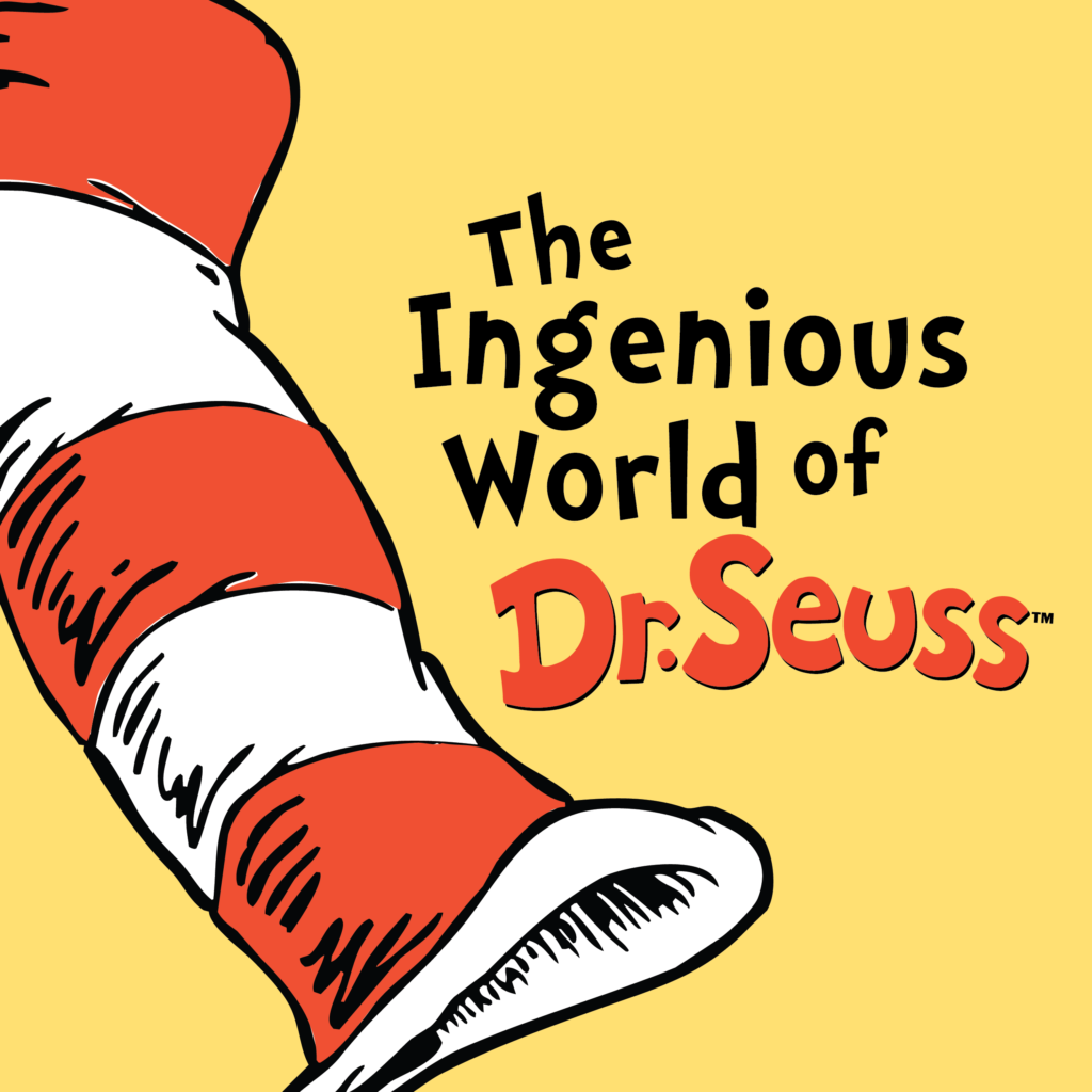 The Ingenious World of Dr. Seuss